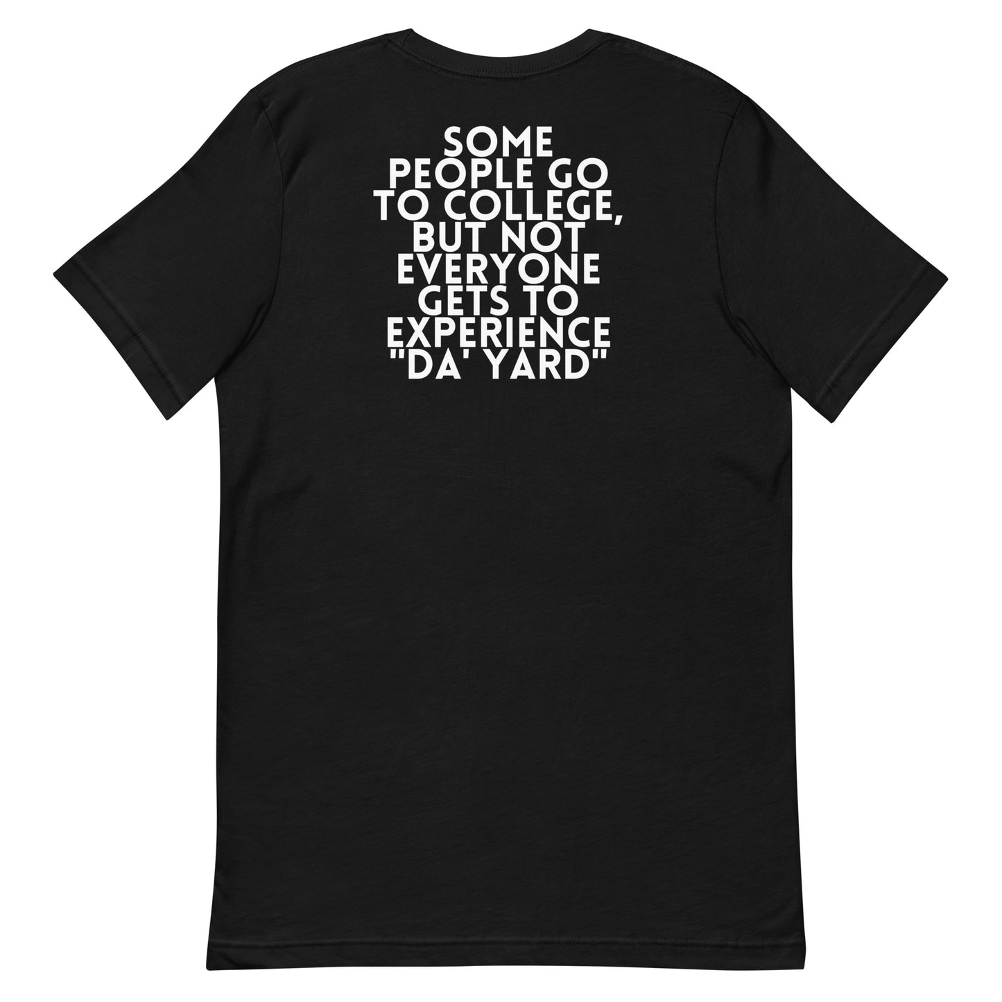 Product of DA' YARD T-Shirt
