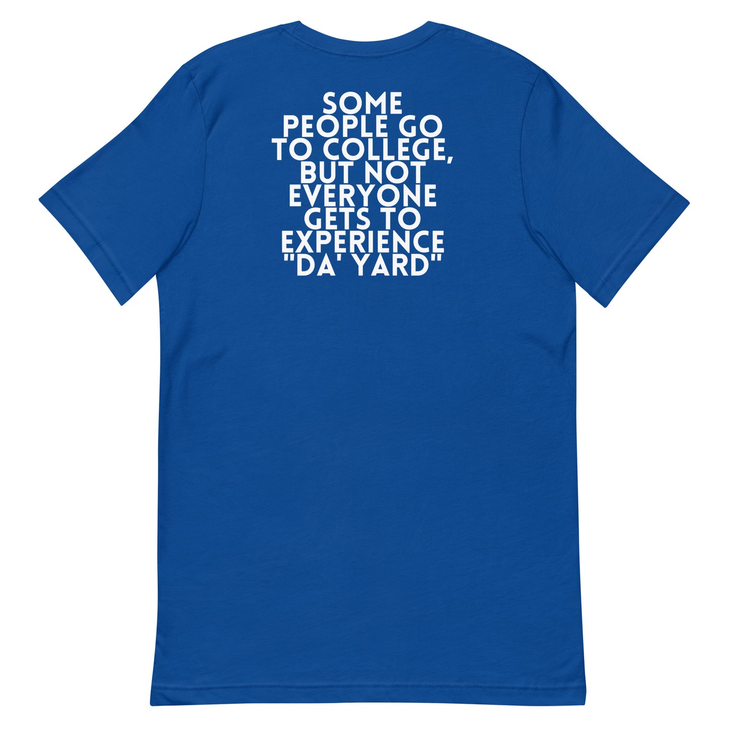 Product of DA' YARD T-Shirt